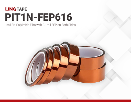 PIT1N-FEP616 | 1mil FN Polyimide Film with 0.1mil FEP on Both Sides | No Adhesive