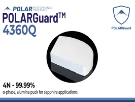 CRYSTALGuard 4360Q | 4N Purity Alumina Pucks