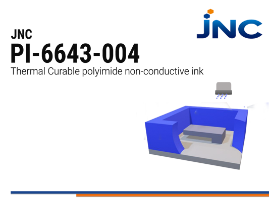 JNC PI-6643-004 | Insulating Polyimide Ink