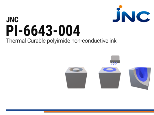 JNC PI-6643-004 | Insulating Polyimide Ink